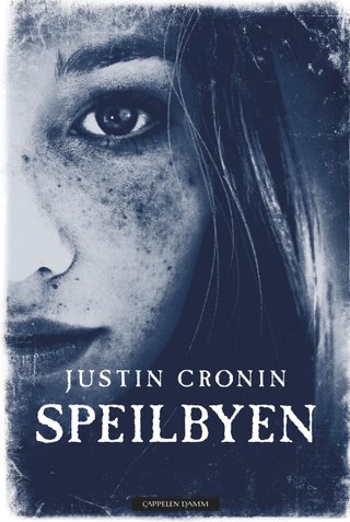 "Speilbyen" av Justin Cronin