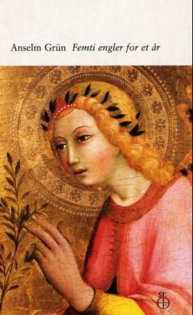 "Femti engler for et år - en inspirasjonsbok" av Anselm Grün