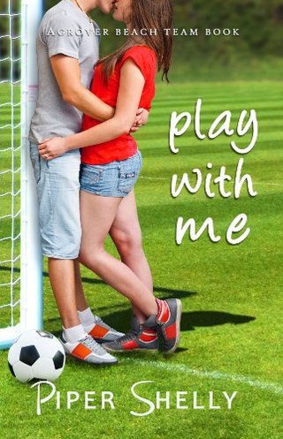 "Play With Me (Grover Beach Team #1)" av Piper Shelly