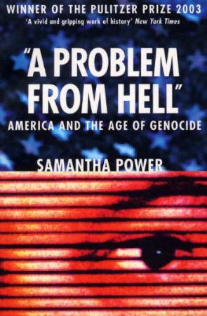 "A problem from hell - America and the age of genocide" av Samantha Power