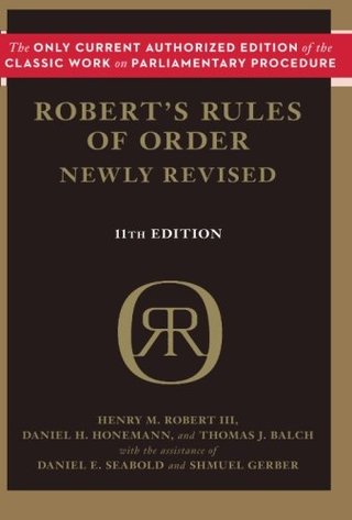 Robert's Rules of Order Newly Revised, 11th edition (Robert's Rules of Order (Paperback))