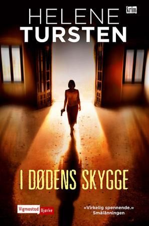 "I dødens skygge" av Helene Tursten