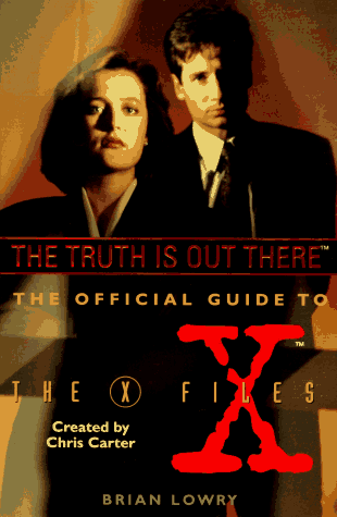 "The Truth Is Out There (The Official Guide to the X-Files, Vol. 1)" av Brian Lowry