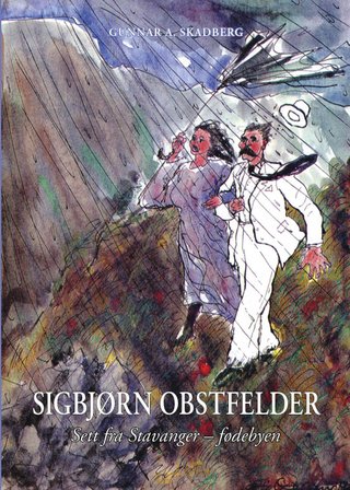 "Sigbjørn Obstfelder" av Gunnar A. Skadberg