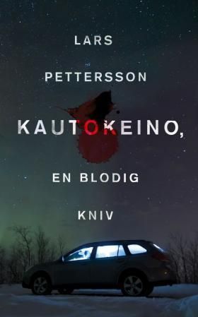 Kautokeino, en blodig kniv
