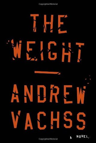 "The Weight" av Andrew H. Vachss