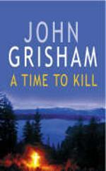 "A time to kill" av John Grisham