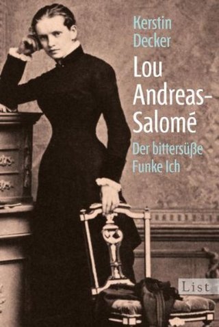 "Lou Andreas-Salomé" av Kerstin Decker