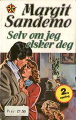 "Selv om jeg elsker deg" av Margit Sandemo