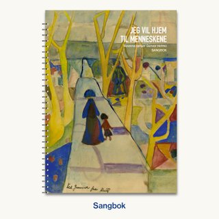 Jeg vil hjem til menneskene - Susanna synger Gunvor Hofmo : sangbok