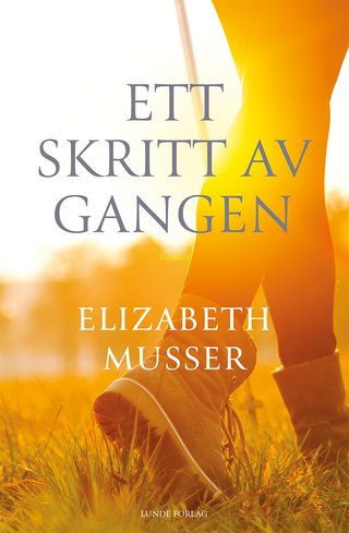 "Ett skritt av gangen" av Elizabeth Musser