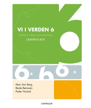 Vi i verden 6 - lærerens bok : religion, livssyn og etikk