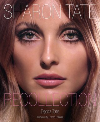 "Sharon Tate Recollection" av Debra Tate