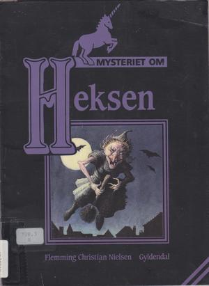 "Mysteriet om heksen" av Flemming Chr Nielsen