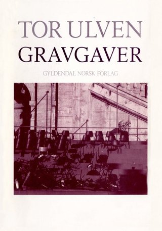 "Gravgaver - fragmentarium" av Tor Ulven