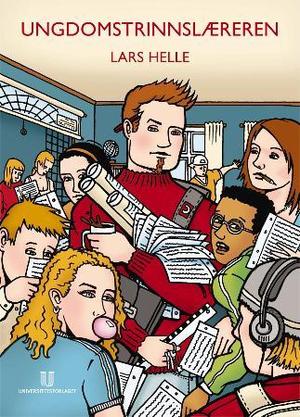 "Ungdomstrinnslæreren" av Lars Helle