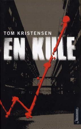"En kule - thriller" av Tom Kristensen