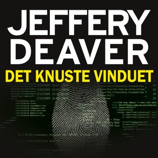"Det knuste vinduet" av Jeffery Deaver