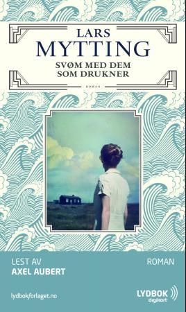 "Svøm med dem som drukner" av Lars Mytting