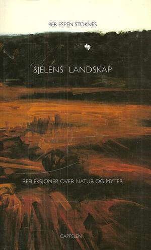 Sjelens landskap - refleksjoner over natur og myter