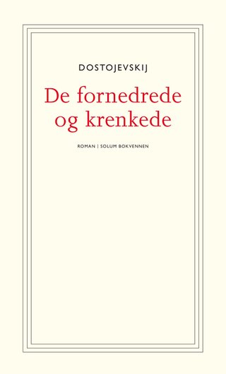 De fornedrede og krenkede