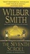 "The Seventh Scroll (A Novel of Ancient Egypt)" av Wilbur Smith