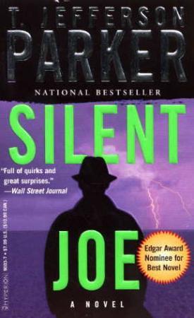 "Silent Joe" av T. Jefferson Parker