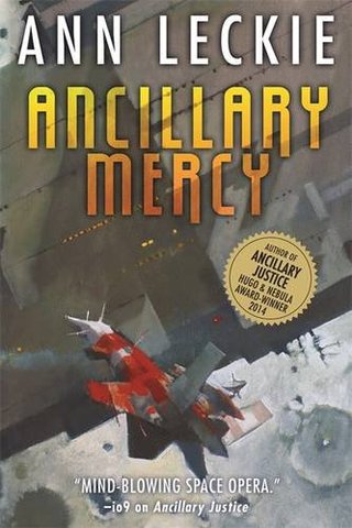 "Ancillary Mercy (Imperial Radch)" av Ann Leckie