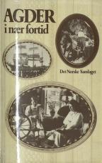 "Agder i nær fortid" av Astrid Daatland Leira
