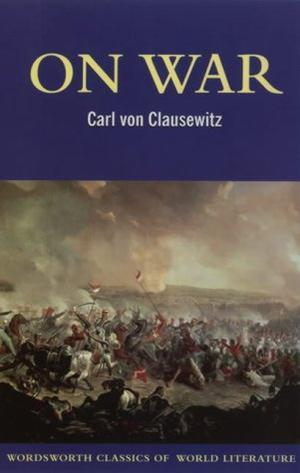 On War (Wordsworth Classics of World Literature)