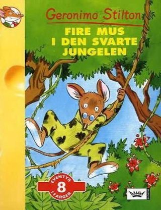"Fire mus i den svarte jungelen" av Geronimo Stilton