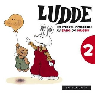 "Ludde - 2 : en lydbok proppfull av sang og musikk" av Ulf Löfgren