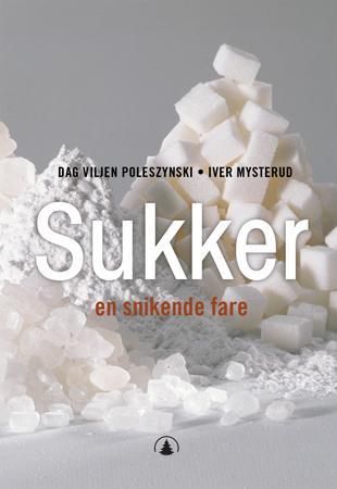 Sukker - en snikende fare