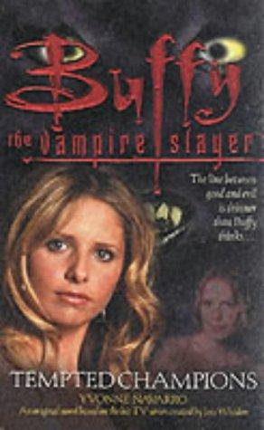 "Tempted Champions (Buffy the Vampire Slayer)" av Yvonne Navarro