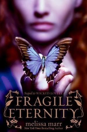 "Fragile Eternity" av Melissa Marr