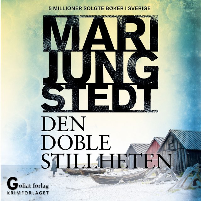 "Den doble stillheten" av Mari Jungstedt