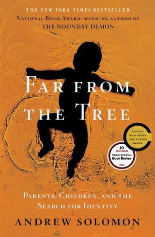 "Far From the Tree Parents, Children and the Search for Identity" av Andrew Solomon