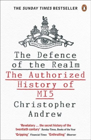 "The Defence of the Realm The Authorized History of MI5" av Christopher Andrew