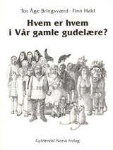 "Hvem er hvem i Vår gamle gudelære?" av Tor Åge Bringsværd