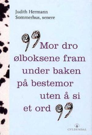 "Sommerhus, senere - fortellinger" av Judith Hermann