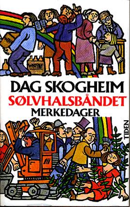 "Sølvhalsbåndet merkedager" av Dag Skogheim