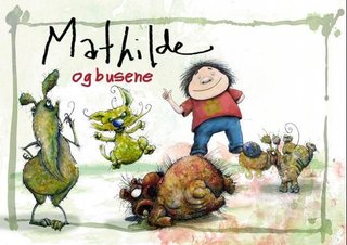 "Mathilde og busene" av Einar Andreas Lund