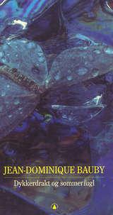 "Dykkerdrakt og sommerfugl" av Jean-Dominique Bauby