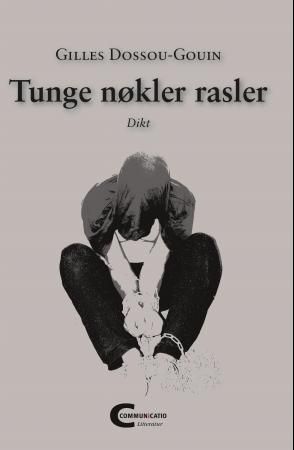 Tunge nøkler rasler - dikt