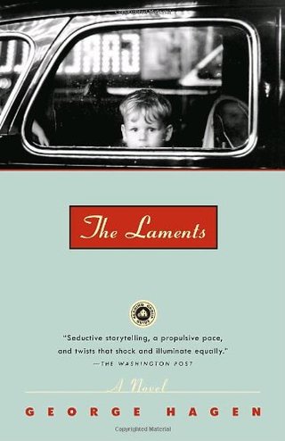 "The Laments A Novel" av George Hagen