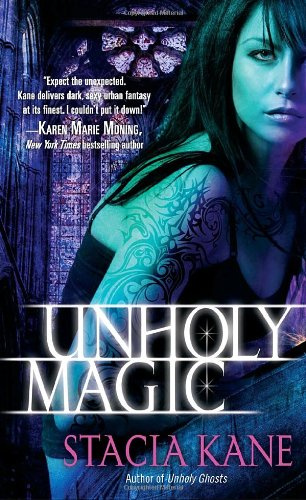 "Unholy Magic (Downside Ghosts, Book 2)" av Stacia Kane