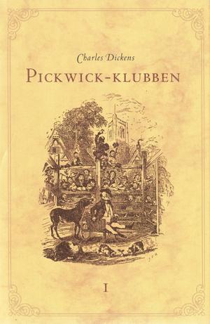"Pickwick-klubben -1" av Charles Dickens