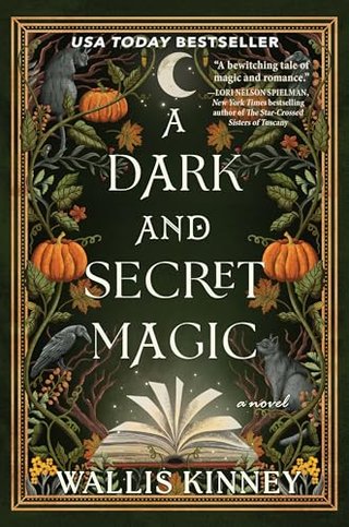 "A Dark and Secret Magic" av Wallis Kinney