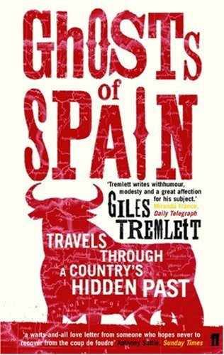 "Ghosts of Spain Travels Through a Country's Hidden Past" av Giles Tremlett