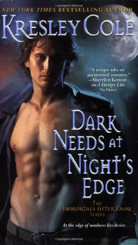 Dark Needs at Night's Edge (Immortals After Dark)